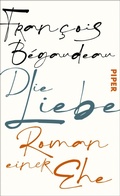 Cover: Die Liebe - Piper ebooks