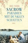 Cover: Sacrow - Paradies mit dunklen Schatten - Piper ebooks