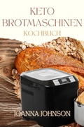 Cover: KETO BROTMASCHINEN KOCHBUCH - epubli