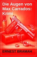 Cover: Die Augen von Max Carrados: Krimi - Uksak E-Books
