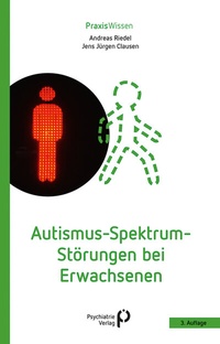 Abbildung von: Autismus-Spektrum-Störungen bei Erwachsenen - Psychiatrie Verlag