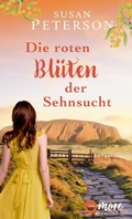 Cover: Die roten Bl&uuml;ten der Sehnsucht - MORE by Aufbau Digital