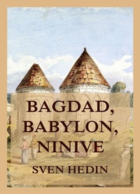 Bild: Bagdad, Babylon, Ninive - Jazzybee Verlag