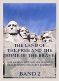 Cover: The Land of the Free and the Home of the Brave - Jazzybee Verlag