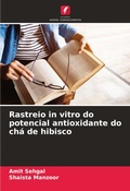 Cover: Rastreio in vitro do potencial antioxidante do cha de hibisco - Edicoes Nosso Conhecimento