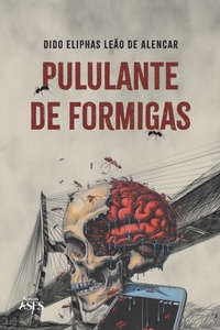Abbildung von: Pululante de formiga - Ases Da Literatura