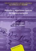 Cover: M&eacute;todos y algoritmos b&aacute;sicos del &aacute;lgebra num&eacute;rica - Reverte