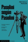 Cover: Pasolini seg&uacute;n Pasolini - Altamarea Ediciones