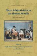Cover: Slave Subjectivities in the Iberian Worlds - Brill