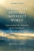 Cover: A Perfectly Designed Imperfect World - Grand Prairie Press