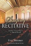 Cover: Singing Recitative - Eric Weimer
