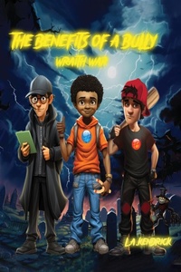 Enlarge image Cover: The Benefits of a Bully/Wraith War - L.A. Kendrick Books