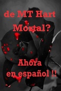 Cover: &iquest;Mortal? - MT Hart