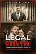 Cover: Legal Kidnapping - David Shore