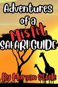 Cover: Adventures of a Misfit Safari Guide (Misfit Tour Guide Series, #2) - Morgan Steele
