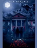 Cover: Welcome to Hell's House - Draft2digital
