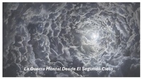 Abbildung von: La Guerra Mental Desde El Segundo Cielo - Fernando Davalos