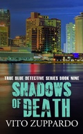Cover: Shadows of Death (True Blue Detective, #9) - vito zuppardo