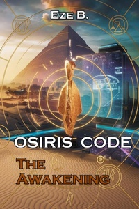 Enlarge image Cover: Osiris Code : The Awakening - Eze