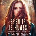 Cover: Even If It Hurts - DREAMSCAPE MEDIA