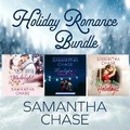 Cover: Samantha Chase Holiday Romance Bundle - DREAMSCAPE MEDIA