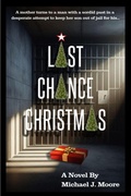 Cover: Last Chance Christmas - Michael J. Moore