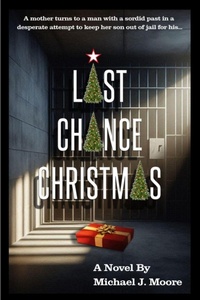 Enlarge image Cover: Last Chance Christmas - Michael J. Moore