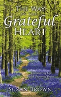 Cover: The Way of the Grateful Heart - WestBow Press