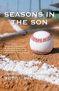 Abbildung von: Seasons in the Son - WestBow Press