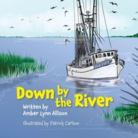 Enlarge image Cover: Down by the River - Amber Walker