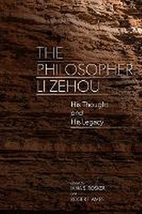 Abbildung von: The Philosopher Li Zehou - State University of New York Press