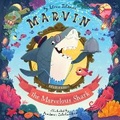 Cover: Marvin the Marvelous Shark - Clever Publishing
