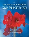 Cover: The Innovation Methods and Strategy of Cancer Therapy and Prevention - BOUNDLESS SCRIPT INC