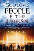 Cover: God Loves People, But He Hates Sin - ARPress
