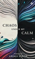 Cover: Chaos under my Calm - Notion Press