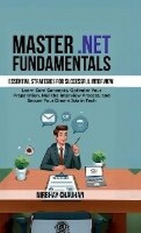 Enlarge image Cover: Master .NET Fundamentals - Notion Press