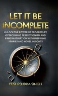 Cover: Let It Be Incomplete - Notion Press