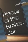 Cover: Pieces of the Broken Jar - Staten House