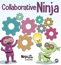 Enlarge image Cover: Collaborative Ninja - Grow Grit Press LLC