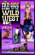 Cover: The Far Side of the Wild West - Hadrosaur Press