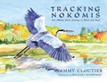 Cover: Tracking Nokomis - Tammy Cloutier