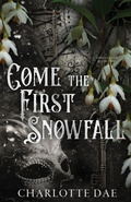 Cover: Come the First Snowfall - Charlotte Dae Author