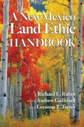 Cover: A New Mexico Land Ethic Handbook - Nighthawk Press LLC