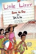 Cover: Little Lizzy Saves the Day - Reading with Dr. Liz