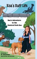 Cover: Koa's Adventure to the Central Park Zoo - Koa