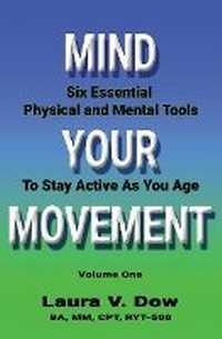 Abbildung von: Mind Your Movement - Laura V. Dow