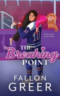 Cover: The Breaking Point - Fallon Greer