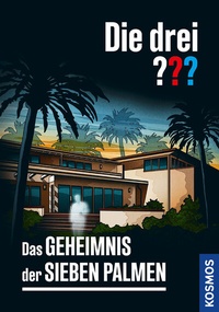 Abbildung von: Die drei ??? Das Geheimnis der sieben Palmen - Kosmos