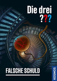 Abbildung von: Die drei ??? Falsche Schuld - Kosmos