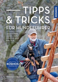 Abbildung von: Tipps & Tricks für Hundeführer - Kosmos